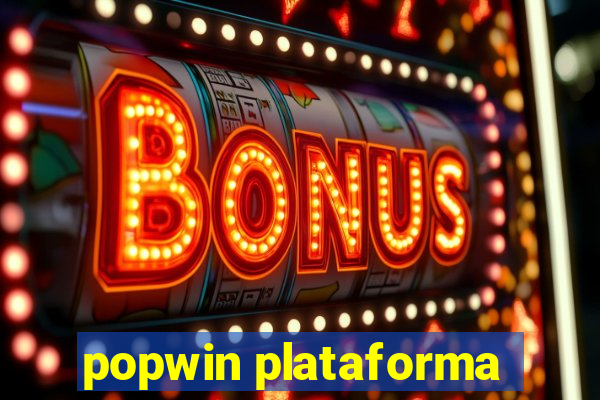 popwin plataforma